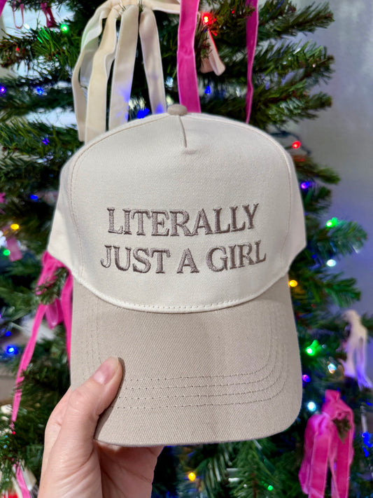Literally Just A Girl Hat
